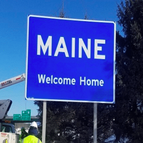 Welcome to Maine