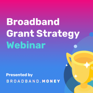 Broadband.Money Webinar