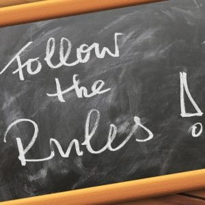 Follow the rules